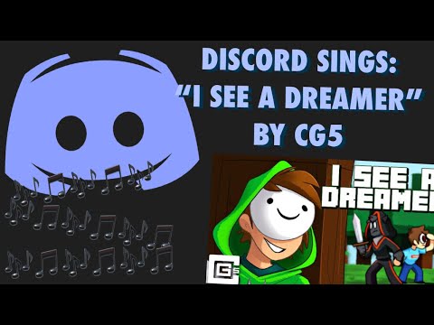 Discord Sings: “I See A Dreamer” [Ft. Fibs and No]