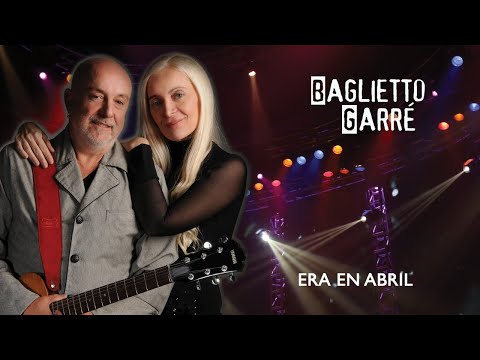 Baglietto / Garré - Era En Abril (Vivo Teatro Opera)