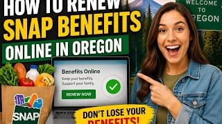 How to renew SNAP benefits online in Oregon