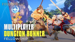 Fellowship - NEW Co-op Multiplayer Dungeon Adventure! Gameplay Part 1 & First Hands-On