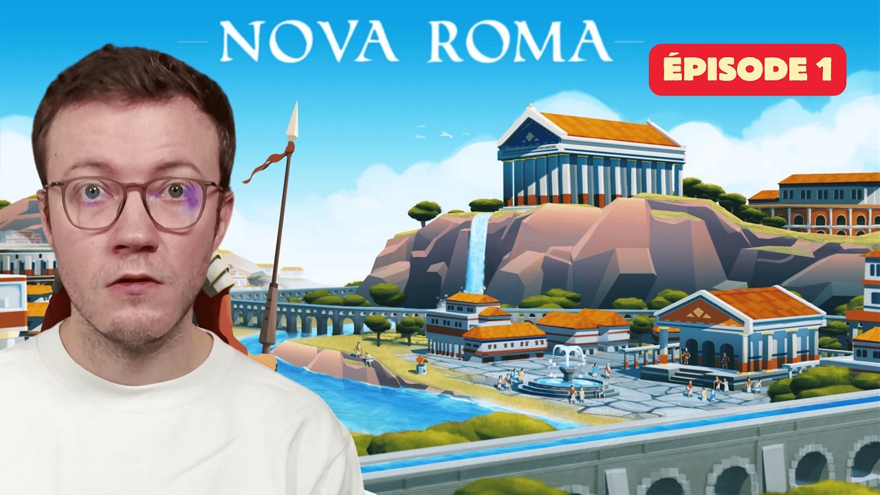 Nova Roma — Nova Roma : Je bâtis les fondations de Romatic ! EP1