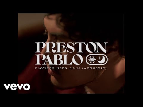 Preston Pablo, Banx & Ranx - Flowers Need Rain (Acoustic)