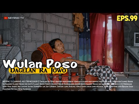 WULAN POSO  || Dagelan Ra Jowo Episode 99