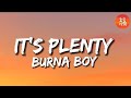 Burna Boys- It's Plenty (lyrics)