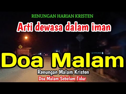 Renungan Malam - Arti dewasa dalam iman