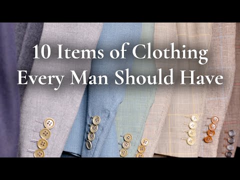 10 Clothing Items Every Man Or Gentleman Should Have