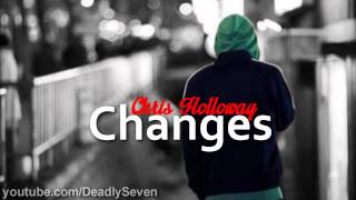 Changes - Chris Holloway [Lyrics + DL]
