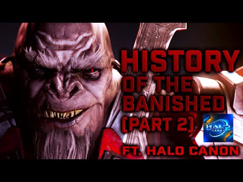 History of the Banished – Part 2 | ft. Halo Canon