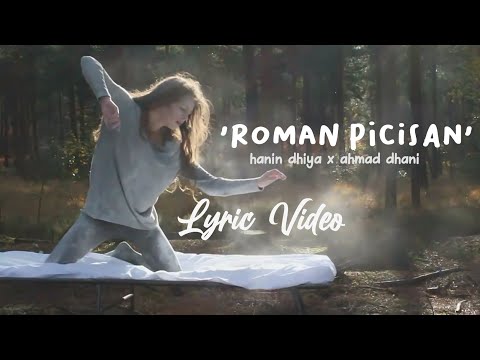 Roman Picisan Hanin Dhiya x Ahmad Dhani - Lyrics Video