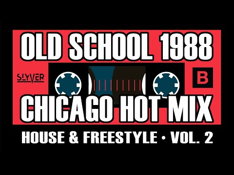Old School House & Freestyle Chicago DJ Mix — 1988 Hot Mix Rewind #2 Side B