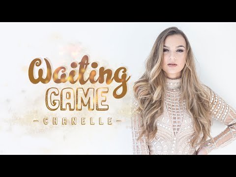 Waiting Game - Chanelle