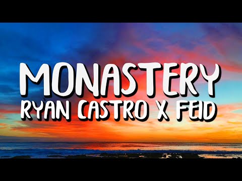 Ryan Castro x Feid - Monastery (Letra/Lyrics)