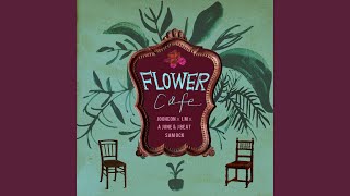 Flower Cafe (feat.Sam Ock, I.M)