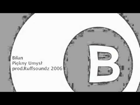 Bilan - Piekny Umysl prod. Ruffsoundz