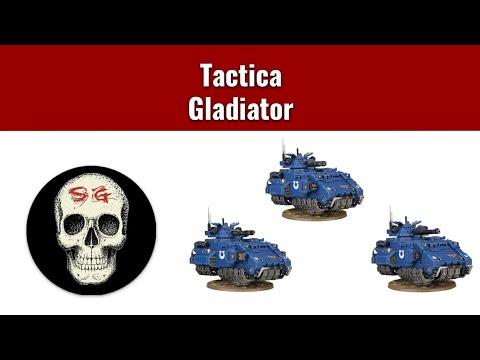 Space Marines Gladiator tank rules analysis, review and tactics - all variants tactica