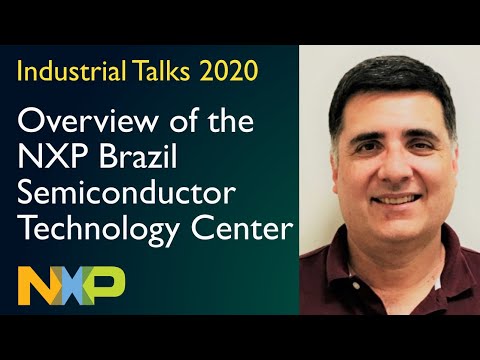 Industrial Talks 2020 - NXP, Brazil - Cesar Duenas - September 9, 2020