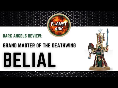 Belial - Grand Master of the Deathwing - Dark Angels - Space Marine Review - Warhammer 40k