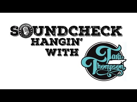 Tara Thompson - Interview with Sound Check Ent.