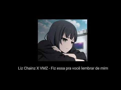 Lil Chainz x VMZ - Fiz essa pra você lembrar de mim (Letra/legendado)