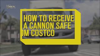 How to receive a Cannon Safe from Costco