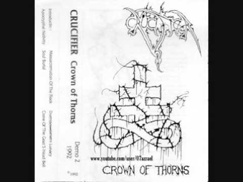 Crucifier (Usa) - Crown Of Thorns (Full Demo'92)