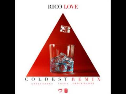 Rico Love - Coldest (Remix) ft. Kevin Gates, Trick Daddy & Trina