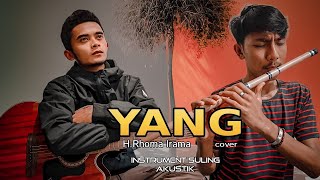 Download lagu YANG - H.RHOMA IRAMA | Instrument suling akustik (cover) mp3