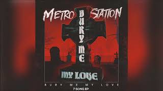 Metro Station - The Love That Left You To Die (2017 Remake Version)