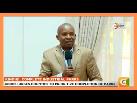 Kindiki urges counties to fast-track completion of industrial parks