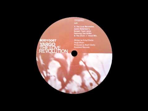Yargo - The Love Revolution (Justin Robertson's Scream Team Remix)