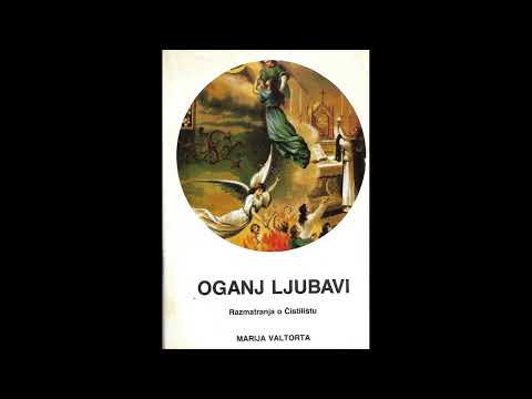 Oganj ljubavi, Marija Valtorta, Razmatranje o čistilištu, 1. Predgovor