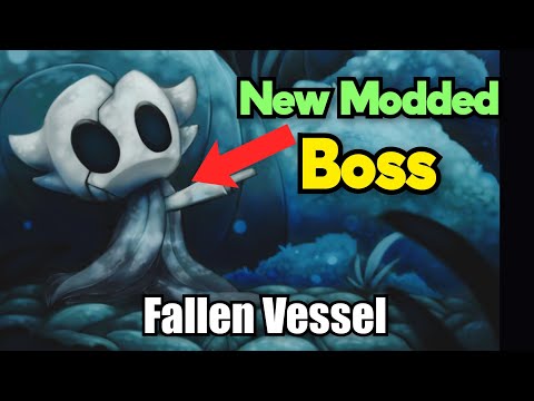 Fallen Vessel | Hollow Knight Modded Boss