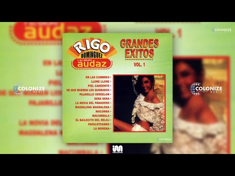 Rigo Dominguez y Su Grupo Audaz - Piel Candente