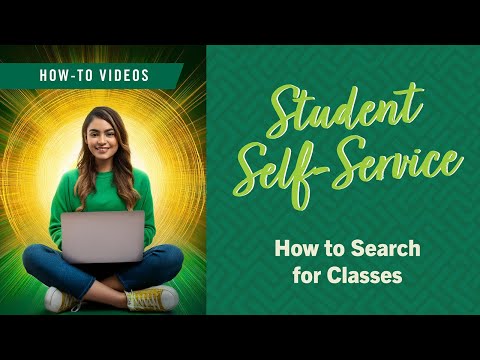 Student Self Service Tutorial How To Search For Classes