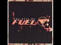 Fuel - Wasted Time New Single 