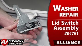 Washer Will Not Start - Lid Switch Assembly Repair