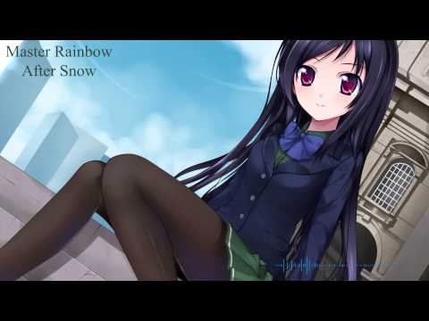 NIGHTCORE - MASTER RAINBOW - AFTER SNOW