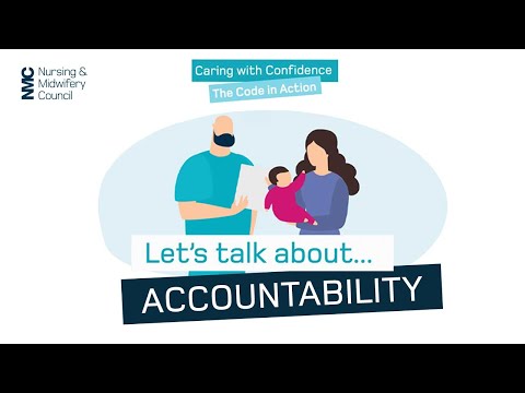 Let's talk about accountability | Caring with Confidence: The Code in Action | NMC