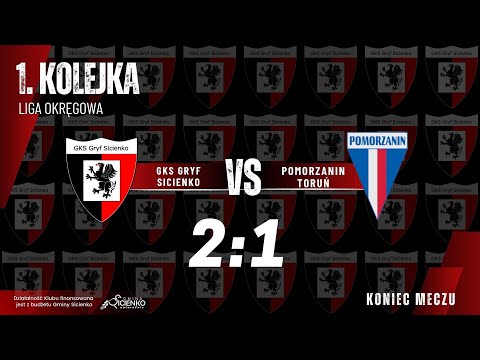 Skrót meczu Gryf Sicienko - Pomorzanin Toruń 2:1