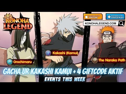 GACHA UR KAKASHI KAMUI + 4 GIFTCODE AKTIF 🔥 KONOHA LEGEND