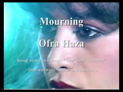 Mourning Ofra Haza