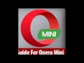 Guide For Opera Mini