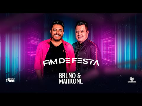 Bruno & Marrone - Fim de Festa