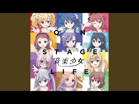 Ongaku Shoujo ON STAGE LIFE Ongaku Shoujo