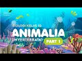 Panduan Lengkap Mengenai Kingdom Animalia: Invertebrata