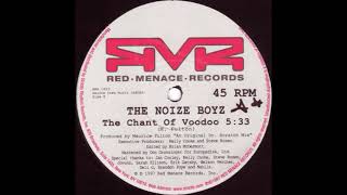 The Noize Boyz - The Chant Of Voodoo