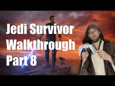 Star Wars Jedi: Survivor Gameplay Walkthrough (Part 8) | No Commentary, PS5