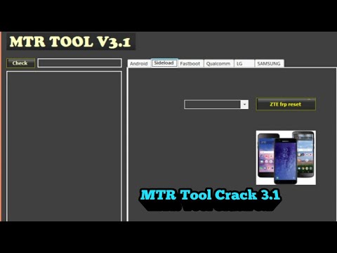 MTR Android Tools v3.1 Crack 2020 Edition LG,Samsung,Android