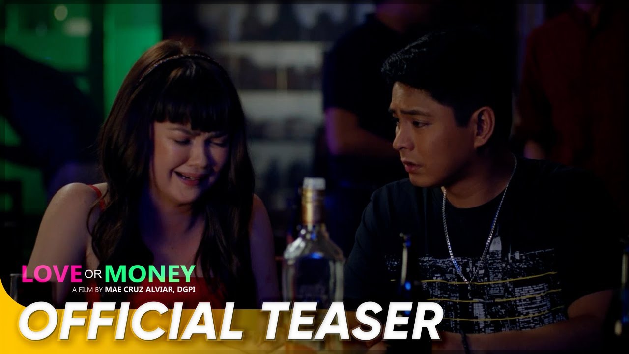 Official Teaser | 'Love or Money' | Angelica Panganiban, Coco Martin