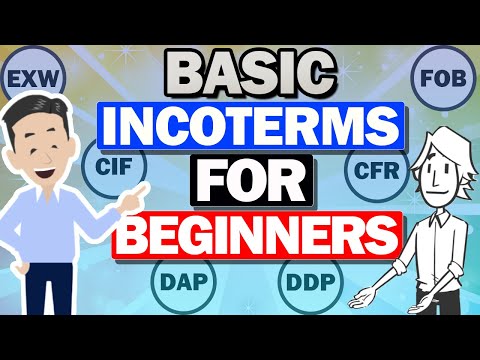 Explained about basic INCOTERMS for beginners! EXW/FOB/CFR/CIF/DAP/DDP.